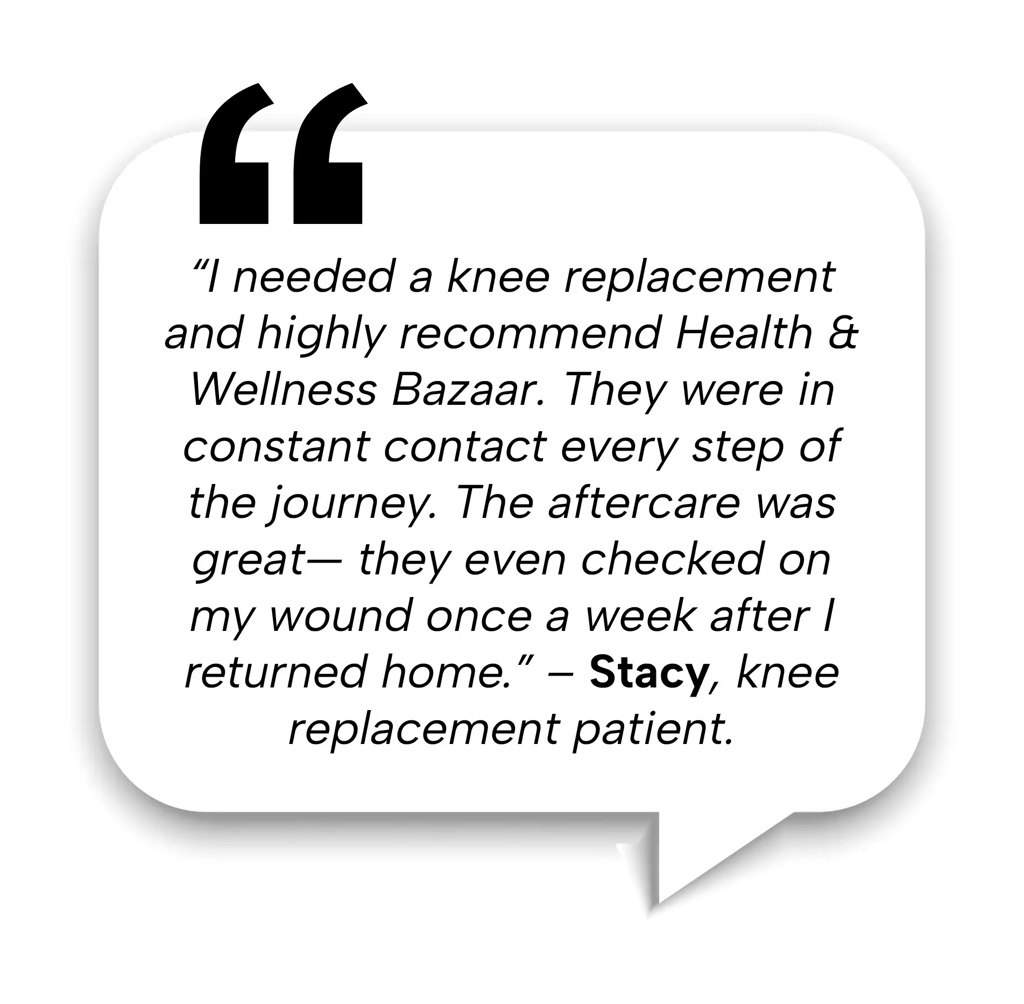 Patient Stories 12 Medical tourism testimonials from Stacy regarding her knee replacement surgery and recovery in Tijuana.