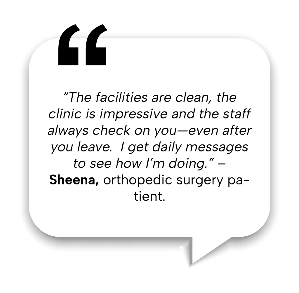 Patient Stories 16 Patient stories from Mexico featuring Sheena’s experience with orthopedic surgery and clinic facilities.