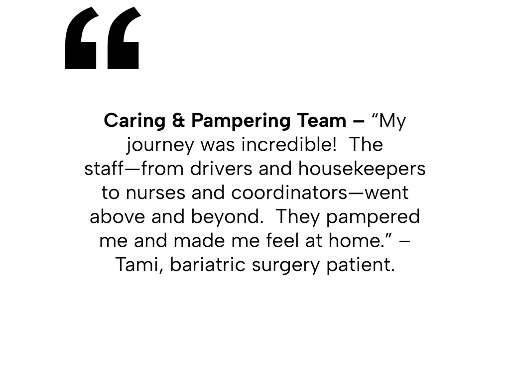 Patient review highlighting the incredible service and care provided by our team in Mexico.