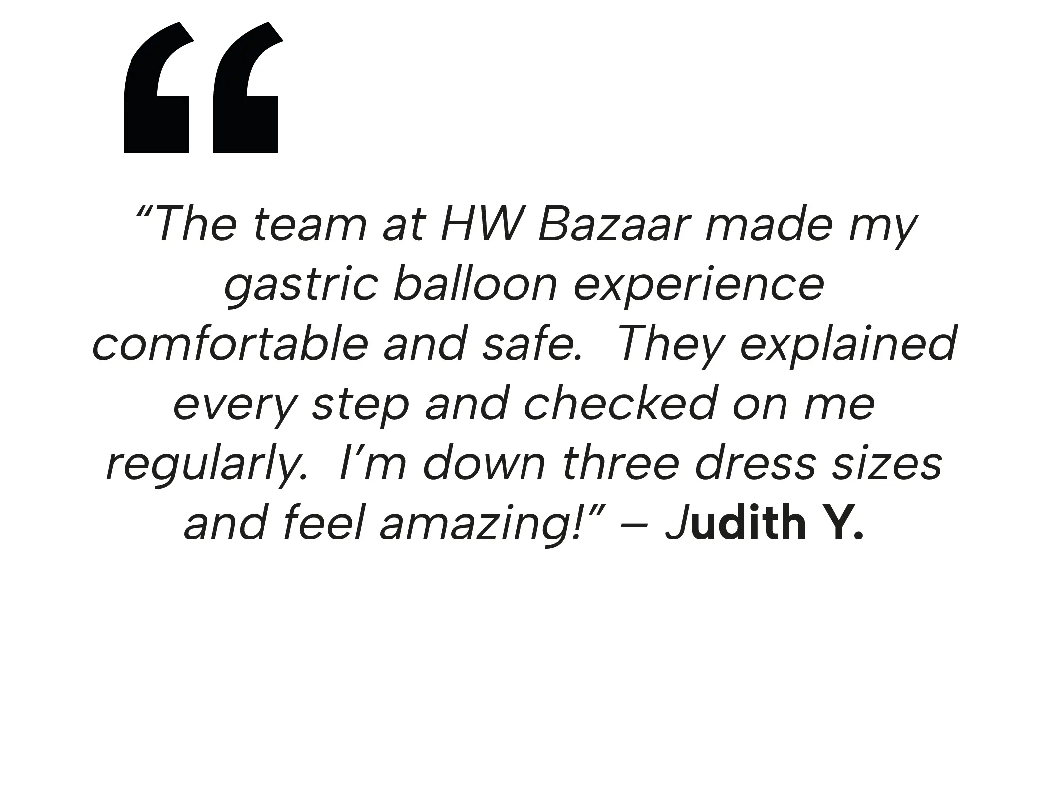 Judith Y. testimonial sharing how she dropped three dress sizes after a safe gastric balloon procedure abroad with HW Bazaar.