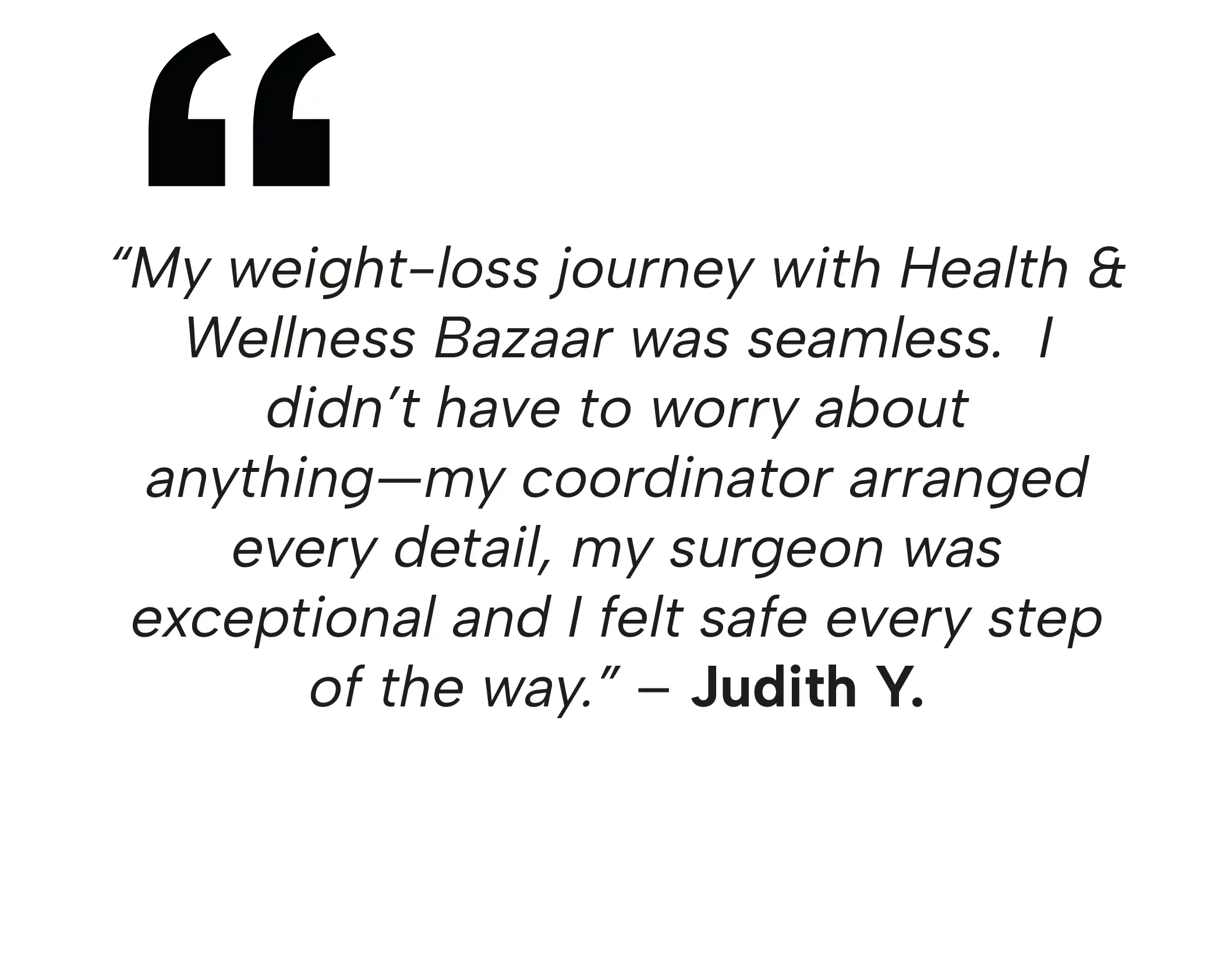 Patient review of safe weight loss surgery abroad with Health & Wellness Bazaar.