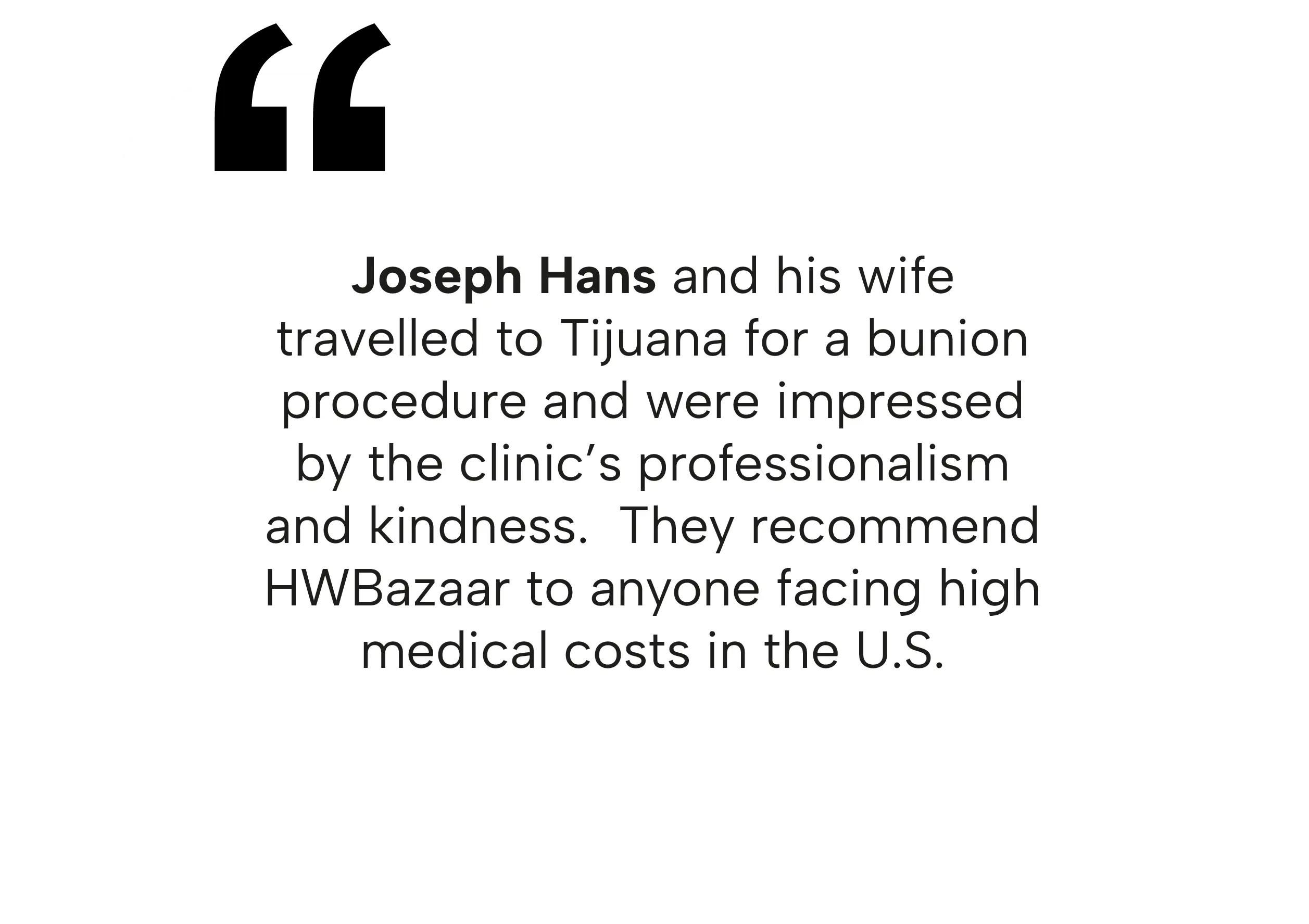 Knee Replacement in Tijuana, Mexico 17 Joseph Hans recommending HWBazaar for patients facing high medical costs in the U.S. for orthopedic procedures in Tijuana.