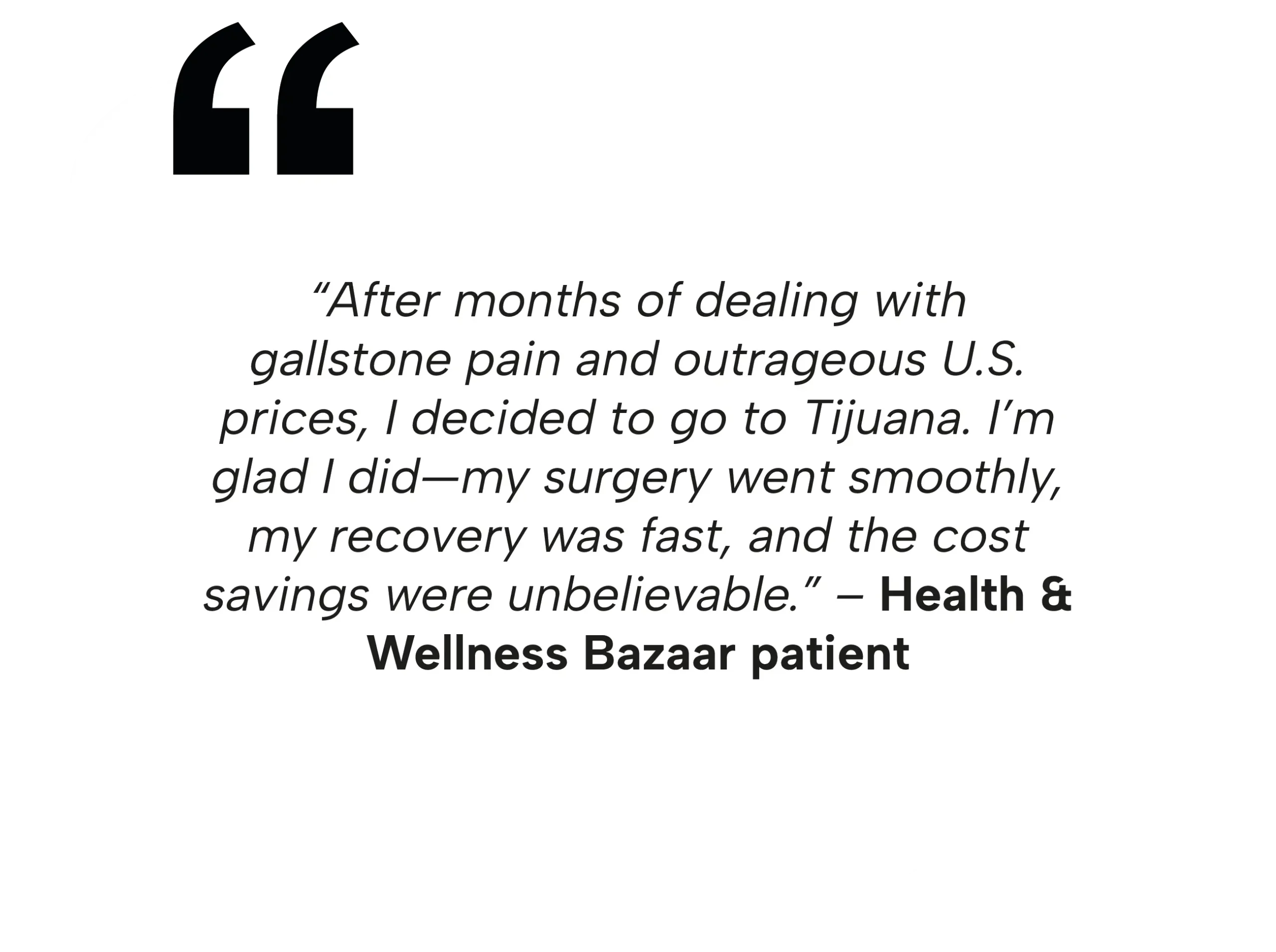 Gallbladder Removal in Tijuana, Mexico 16 Testimonial for gallstones treatment Mexico and cost savings in Tijuana.