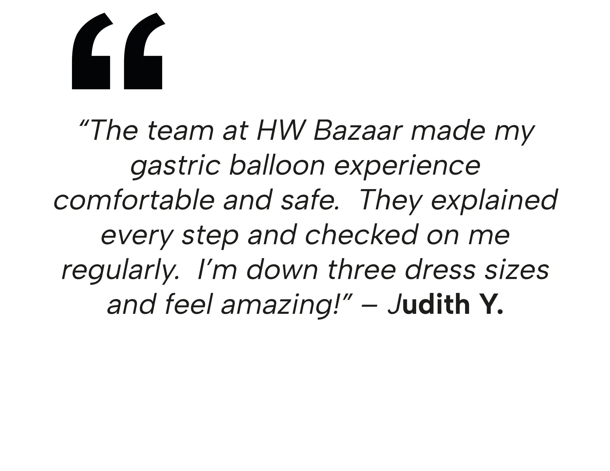 Judith Y. testimonial sharing how she dropped three dress sizes after a safe gastric balloon procedure abroad with HW Bazaar.