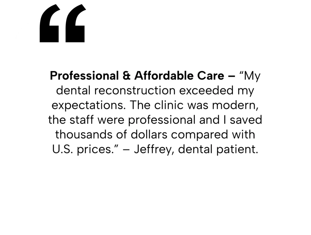 A testimonial from Jeffrey, a satisfied patient who received mouth reconstruction in Tijuana and saved thousands on US prices.